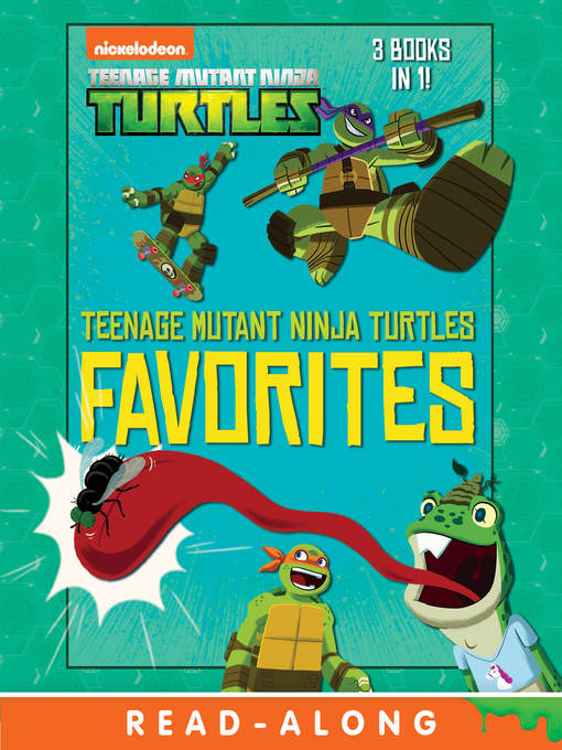 Title details for Teenage Mutant Ninja Turtle Favorites by Nickelodeon Publishing - Wait list
